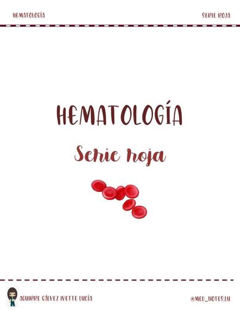 Manual De Hematologia Serie Roja Med Notes Lu Udocz