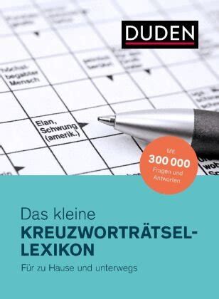 Duden Das kleine Kreuzworträtsel Lexikon Duden Bibliographisches