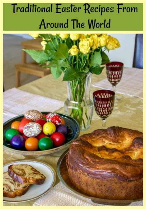 Traditional Easter Recipes From Around The World