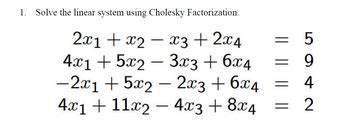 Answered Solve The Linear System Using Cholesky Bartleby