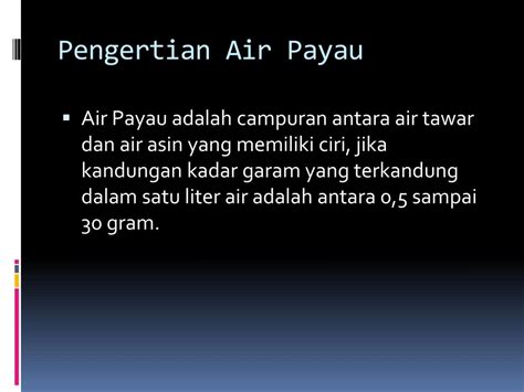 Ppt Pengertian Air Payau Powerpoint Presentation Free Download Id