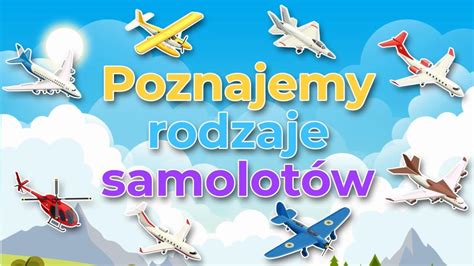 Samoloty Dla Dzieci I Rodzaje Samolot W I Bajka Edukacyjna Dla Dzieci