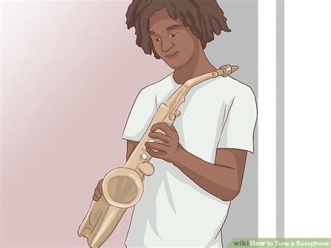 How To Tune A Saxophone Steps With Pictures Wikihow