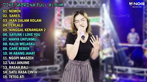 Dike Sabrina Nemen Full Album Terbaru Youtube