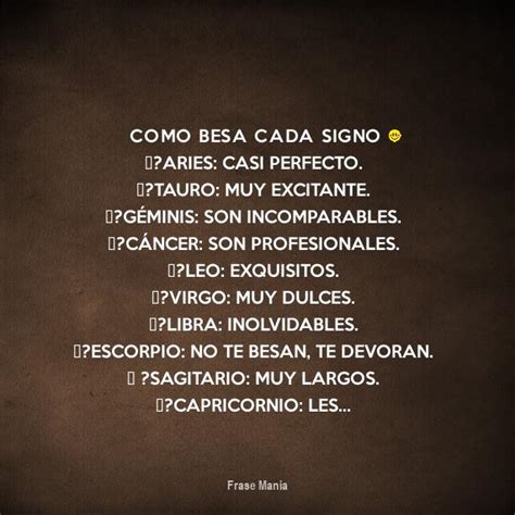 Cartel Para Como Besa Cada Signo ♈aries Casi Perfecto ♉tauro