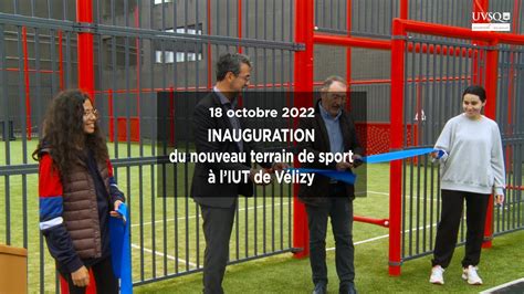 Inauguration D Un Terrain De Sport L Iut De V Lizy Uvsq Youtube