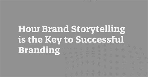 Brand Storytelling Advice