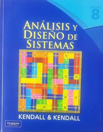 Analisis Y Diseño De Sistemas Kendall Kendall