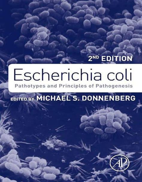 Escherichia Coli Pathotypes And Principles Of Pathogenesis 2nd Edition Vetbooks