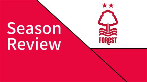 Nottingham Forest 2324 Season Review Premierleague Nottinghamforest