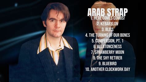 Arab Strap Hits That Left A Lasting Impression Top Rated Chart Toppers