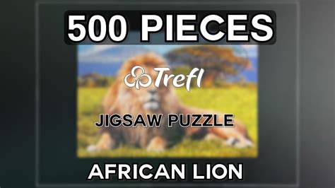 Solving African Lion 500 Pieces Trefl Puzzle Time Lapse YouTube