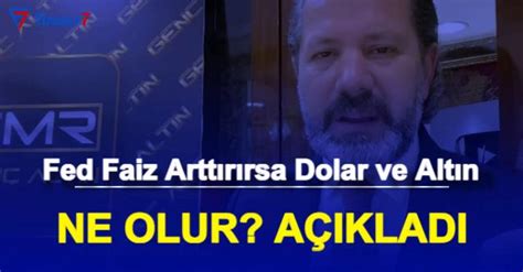 Fed Faiz Arttırırsa Dolar ve Altın Ne Olur Cevabı Geldi