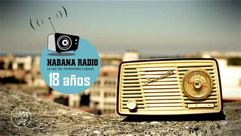 Emisora Habana Radio XVIII Aniversario De Habana Radio