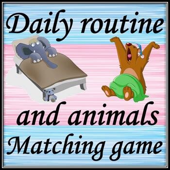 daily routine  animals matching game tpt