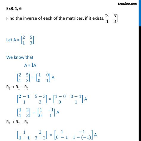 How To Do Inverse Matrix Inverse Of A Matrix Check If The Computed