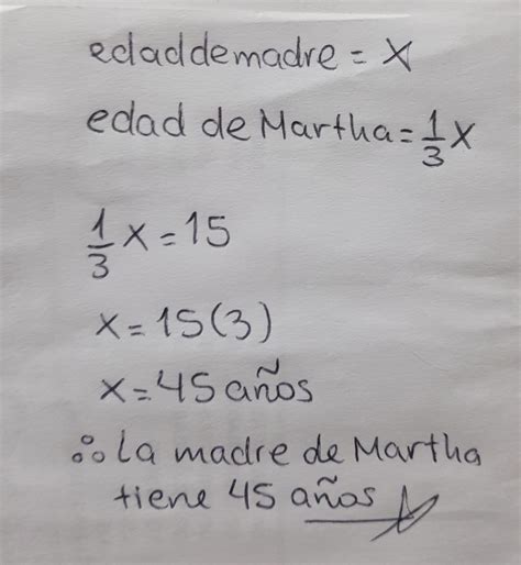 Marta Tiene A Os Que Es La Tercera Parte De La Edad De Su Madre 170856