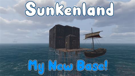 Sunkenland My New Base YouTube