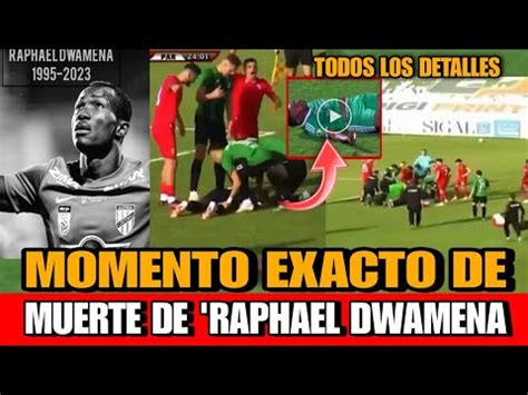 MOMENTO EXACTO De La MUERTE De Raphael Dwamena FUTBOLISTA Tras Un PARO