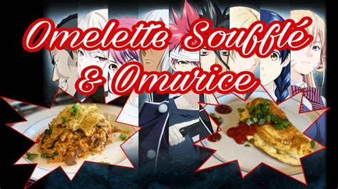 NAE COOKS Omelette Souffle Omurice FOOD WARS YouTube