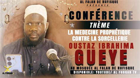 CONFÉRENCE OUSTAZ IBRAHIMA GUEYE THÉME LA MEDECINE PROPHÉTIQUE