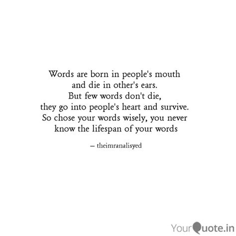 Words Are Born In People Quotes Writings By Imran Ali Syed