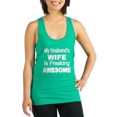 My Husbands Wife Is Freaking Awesome 2 Womens Racerback Tank Top My