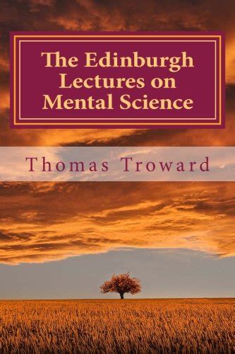 The Edinburgh Lectures On Mental Science Troward Thomas Amazon In