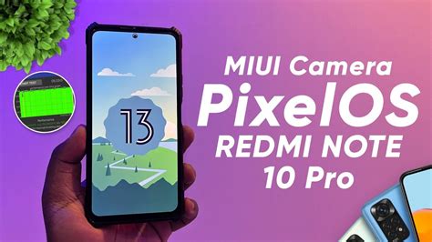 PixelOS For Redmi Note 10 Pro MIUI Camera Android 13 Best Pixel