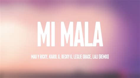 Mi Mala Mau Y Ricky Karol G Becky G Leslie Grace Lali Remix