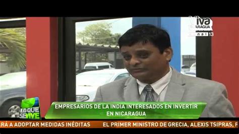 Empresarios De La India Est Interesados En Invertir En Nicaragua Youtube