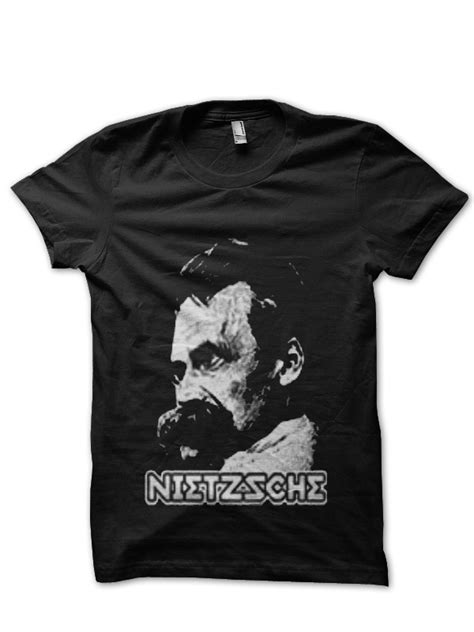 Friedrich Nietzsche T Shirt Swag Shirts