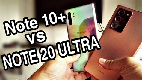 Samsung Galaxy Note 20 Ultra Vs Samsung Galaxy Note 10 Plus Comparison