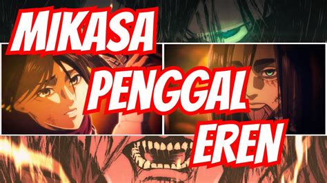 Mikasa Killed Eren In Aot Scene Penggal Eren Attack On Titan Final Season Youtube