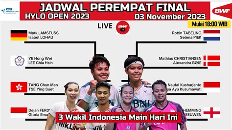 Jadwal Draw Hylo Open 2023 Hari Ini Babak Perempat Final 3 Wakil