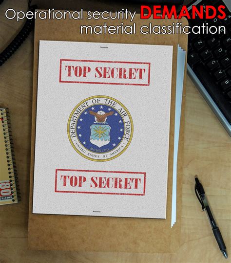 Operational Security Demands Material Classification Seymour Johnson