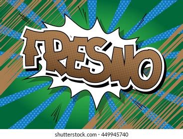 Fresno Comic Book Style Word Stock Vector Royalty Free 449945740