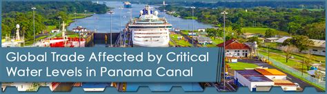 Global Trade Affected by Critical Water Levels in Panama Canal - The ...