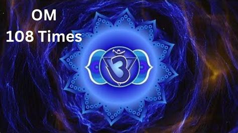 Om Chanting 108 Times Removes Negative Energy Chant For Powerful