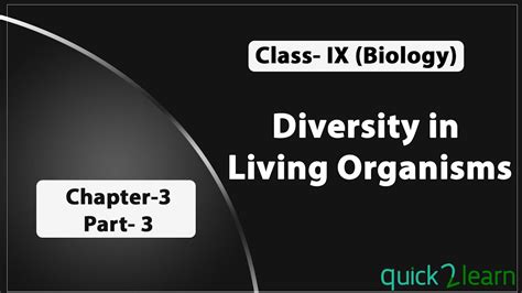 Diversity In Living Organisms Part 3 Class Ix Biology Ch 3 Youtube