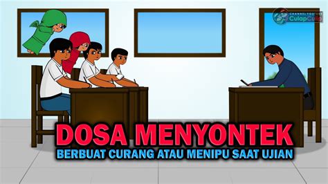 Dosa Menyontek Saat Ujian Tidak Jujur Dan Curang Dalam Mengerjakan