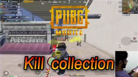 Kill Collection Pubg Climax Pubg Mobile