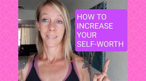 How To Increase Your Self Worth Youtube