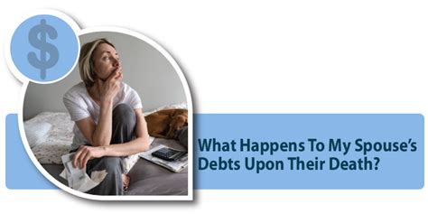 What Happens To My Spouses Debts Upon Their Death Kerlin Walsh Law