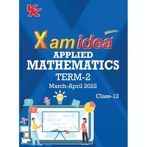 Buy Xam Idea Class 12 Applied Mathematics Book For CBSE Term 2 Exam