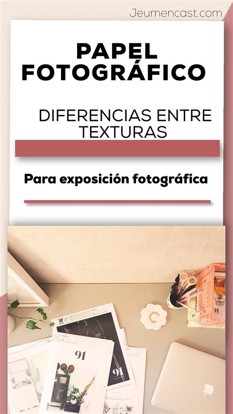 Conoce y aprende que caracteriza diferentes tipos de papel fotográfico