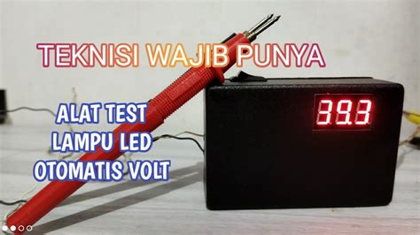 Alat Test Lampu Led Otomatis Volt Youtube