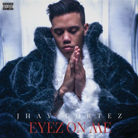 JHAYCO - Eyez On Me Lyrics and Tracklist | Genius