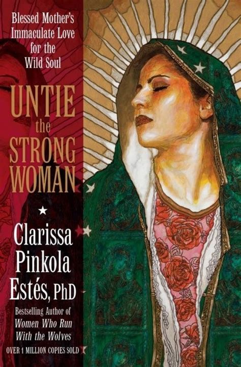 Dr Clarissa Pinkola Est S Featured Books And Spoken Word Audio