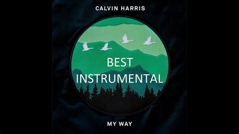 Calvin Harris My Way Official Audio Youtube